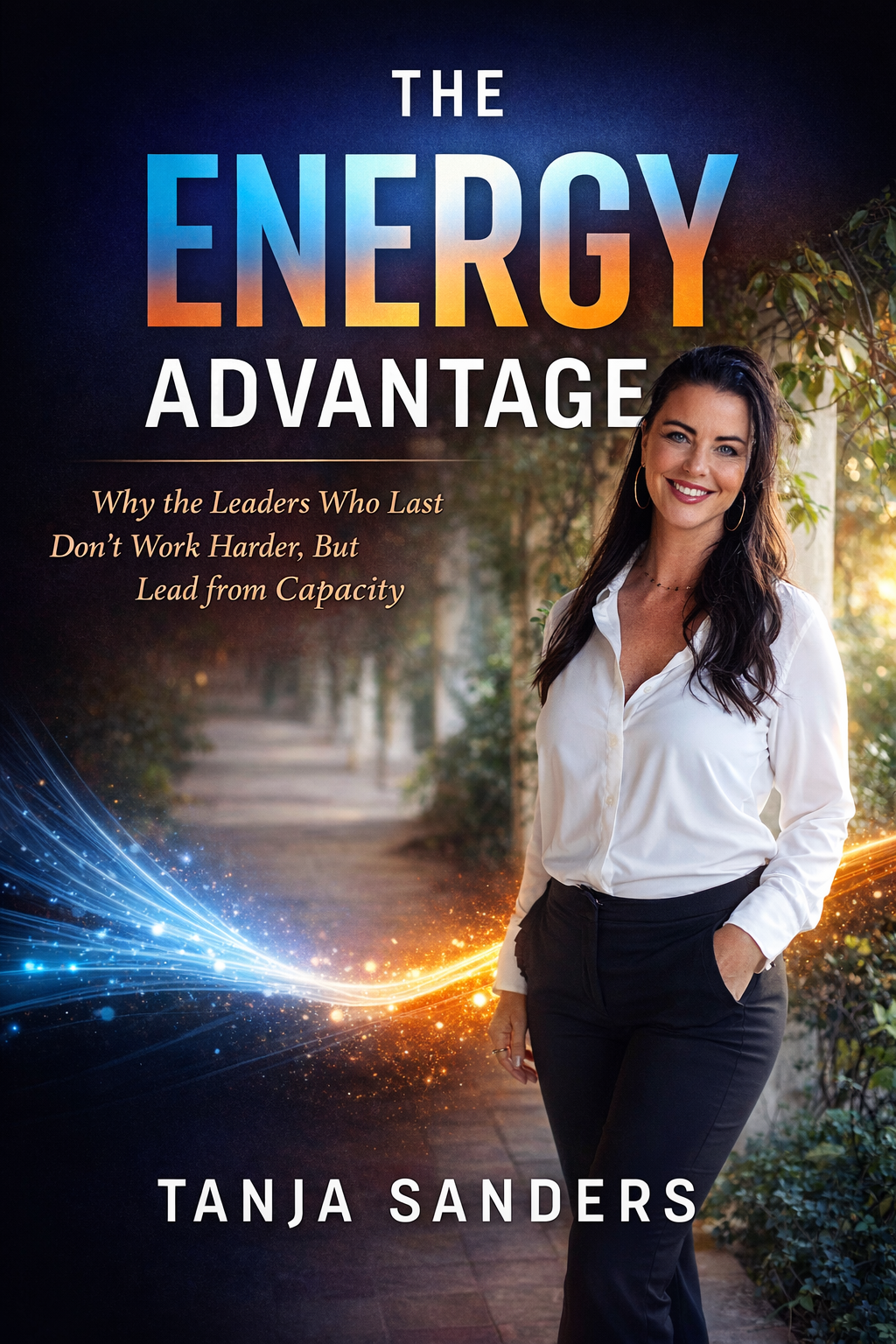 The Energy Advantage by Tanja Sanders